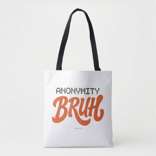 Anonymity Bruh Logo - Tote Tasche (Vorderseite)
