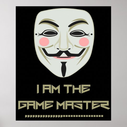Anonymous Ich bin der Gamemaster PZ1 Projekt Zorgo Poster (Vorne)