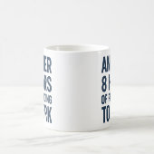 Another 8 Hours of Pretending to Work Funny Work Kaffeetasse (Mittel)