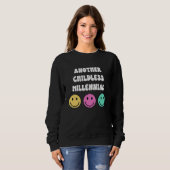 Another Childless Millennial Kid Free No Children Sweatshirt (Vorne ganz)