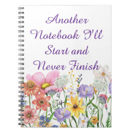 Another Notebook I'll Start and Never Finish Notizblock