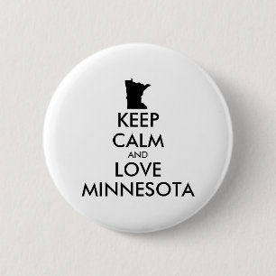 Anpassbar BLEIB RUHIG und LIEBE MINNESOTA Button