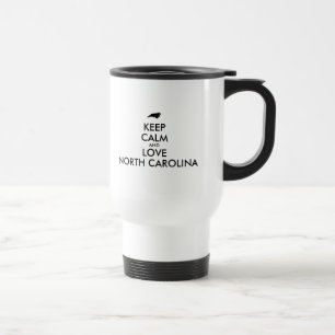Anpassbar BLEIB RUHIG und LIEBE NORTH CAROLINA Reisebecher