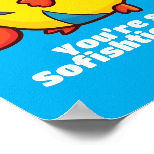 Anpassbar "Du bist so sofistisiert" Poster (Ecke)