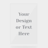 Anpassbar Ihr Design oder Text hier Personalisiert Acrylschild (Vorderseite)