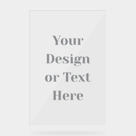 Anpassbar Ihr Design oder Text hier Personalisiert Acrylschild (Vorderseite)