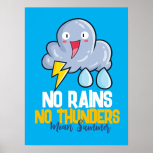 Anpassbar Kein Regen kein Donner Poster