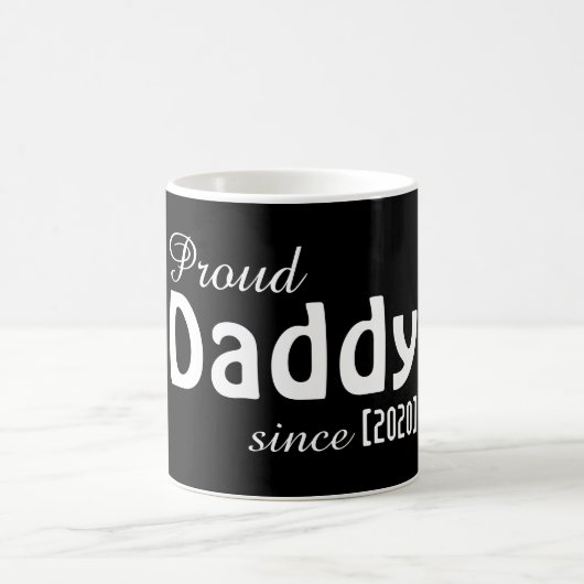 Anpassbar Proud Daddy seit der Tasse! Kaffeetasse (Mittel)