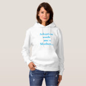 Anpassbare Adoption machte mich zu einer Mutter Hoodie (Vorne ganz)