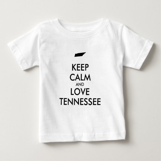 Anpassbare BEHALT-CALM und LIEBE TENNESSEE Baby T-shirt (Vorderseite)
