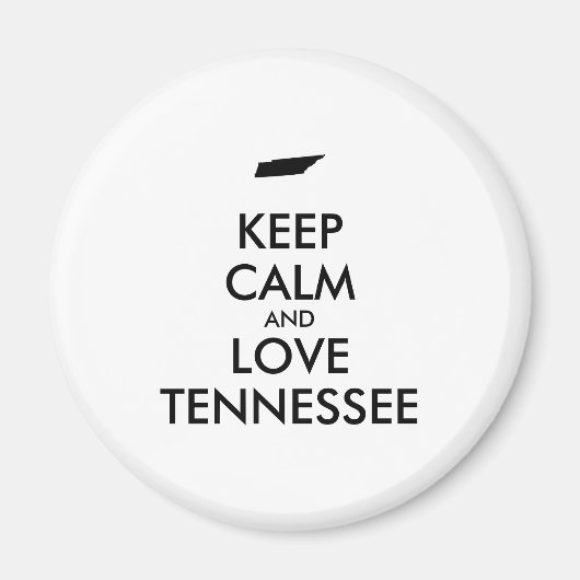 Anpassbare BEHALT-CALM und LIEBE TENNESSEE Magnet (Vorne)