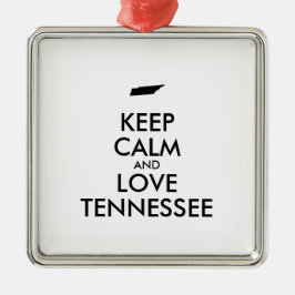 Anpassbare BEHALT-CALM und LIEBE TENNESSEE Ornament Aus Metall