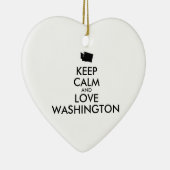 Anpassbare BEHALT-CALM und LIEBE WASHINGTON Keramik Ornament (Rechts)