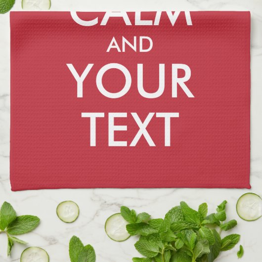 Anpassbare BEHALTEN CALM und IHRER TEXT Handtuch (Gefaltet)