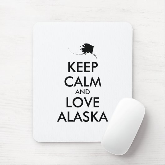 Anpassbare BEHALTEN CALM und LIEBE ALASKA Mousepad (Mit Mouse)