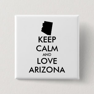 Anpassbare BEHALTEN CALM und LIEBE ARIZONA Button