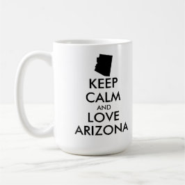 Anpassbare BEHALTEN CALM und LIEBE ARIZONA Kaffeetasse