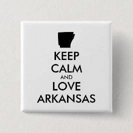 Anpassbare BEHALTEN CALM und LIEBE ARKANSAS Button