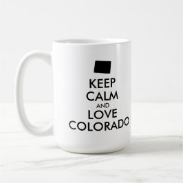 Anpassbare BEHALTEN CALM und LIEBE COLORADO Kaffeetasse
