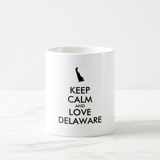 Anpassbare BEHALTEN CALM- und LIEBE-DELAWARE Kaffeetasse (Mittel)