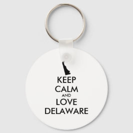 Anpassbare BEHALTEN CALM- und LIEBE-DELAWARE Schlüsselanhänger