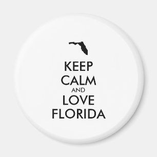 Anpassbare BEHALTEN CALM und LIEBE FLORIDA Magnet