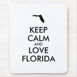Anpassbare BEHALTEN CALM und LIEBE FLORIDA Mousepad