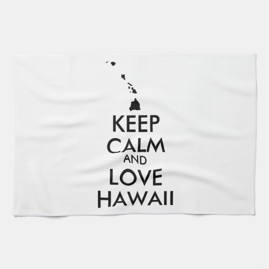 Anpassbare BEHALTEN CALM und LIEBE HAWAII Geschirrtuch (Horizontal)