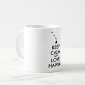 Anpassbare BEHALTEN CALM und LIEBE HAWAII Kaffeetasse (Vorderseite Links)