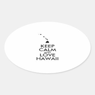 Anpassbare BEHALTEN CALM und LIEBE HAWAII Ovaler Aufkleber