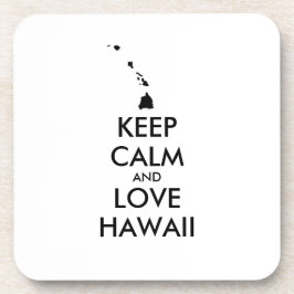 Anpassbare BEHALTEN CALM und LIEBE HAWAII Untersetzer