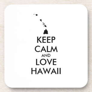 Anpassbare BEHALTEN CALM und LIEBE HAWAII Untersetzer