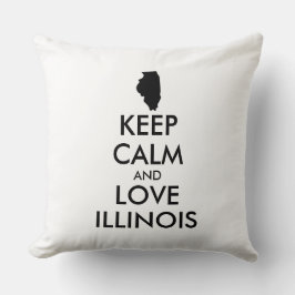 Anpassbare BEHALTEN CALM und LIEBE ILLINOIS Kissen