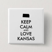 Anpassbare BEHALTEN CALM und LIEBE KANSAS Button (Vorderseite)