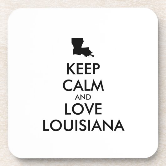 Anpassbare BEHALTEN CALM und LIEBE LOUISIANA Getränkeuntersetzer (Vorderseite)