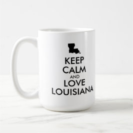 Anpassbare BEHALTEN CALM und LIEBE LOUISIANA Kaffeetasse