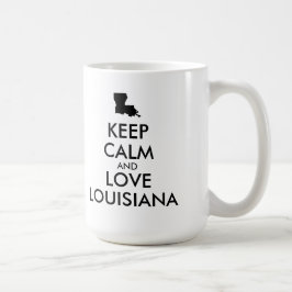 Anpassbare BEHALTEN CALM und LIEBE LOUISIANA Kaffeetasse