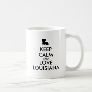 Anpassbare BEHALTEN CALM und LIEBE LOUISIANA Kaffeetasse