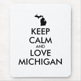 Anpassbare BEHALTEN CALM und LIEBE MICHIGAN Mousepad