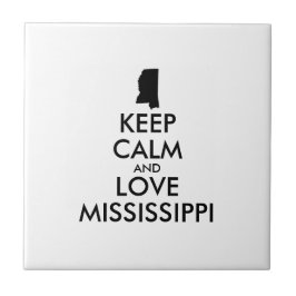 Anpassbare BEHALTEN CALM und LIEBE MISSISSIPPI Fliese