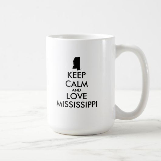 Anpassbare BEHALTEN CALM und LIEBE MISSISSIPPI Kaffeetasse (Rechts)