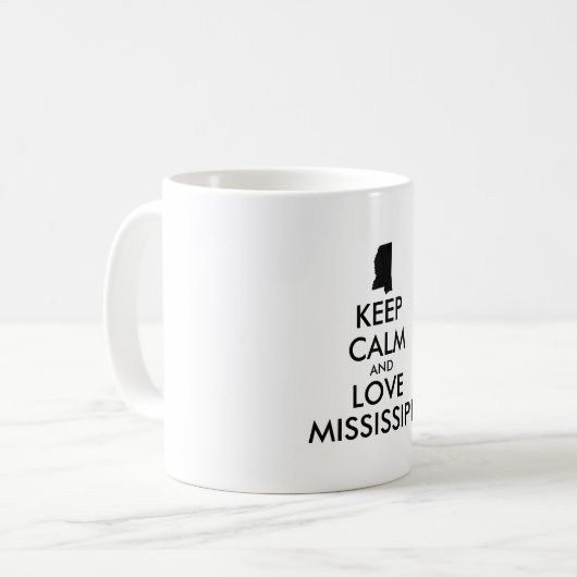 Anpassbare BEHALTEN CALM und LIEBE MISSISSIPPI Kaffeetasse (Vorderseite Links)