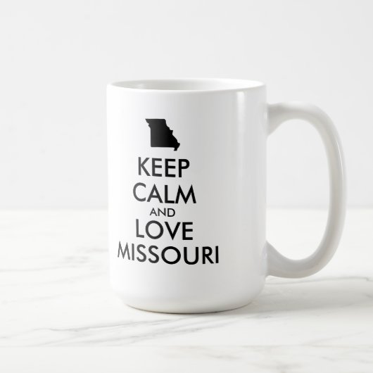 Anpassbare BEHALTEN CALM- und LIEBE-MISSOURI Kaffeetasse (Rechts)