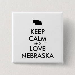 Anpassbare BEHALTEN CALM und LIEBE NEBRASKA Button