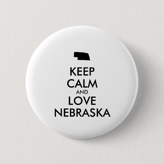 Anpassbare BEHALTEN CALM und LIEBE NEBRASKA Button (Vorderseite)