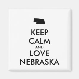 Anpassbare BEHALTEN CALM und LIEBE NEBRASKA Magnet