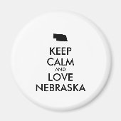 Anpassbare BEHALTEN CALM und LIEBE NEBRASKA Magnet (Vorne)