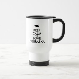Anpassbare BEHALTEN CALM und LIEBE NEBRASKA Reisebecher