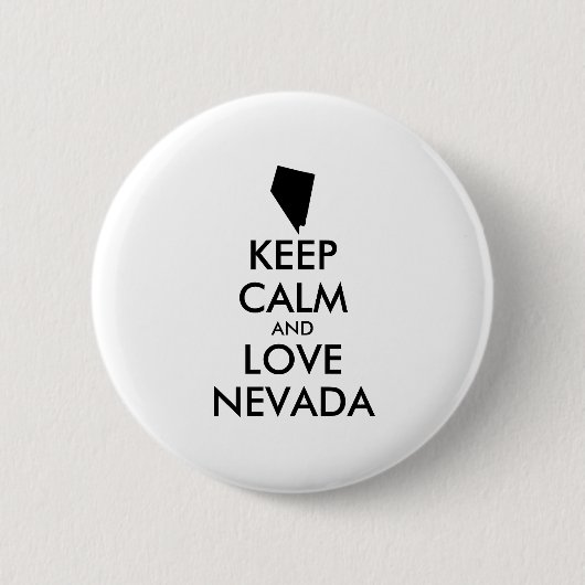 Anpassbare BEHALTEN CALM und LIEBE NEVADA Button (Vorderseite)