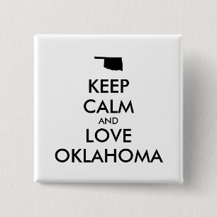 Anpassbare BEHALTEN CALM und LIEBE OKLAHOMA Button